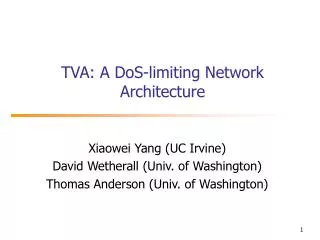 TVA: A DoS-limiting Network Architecture