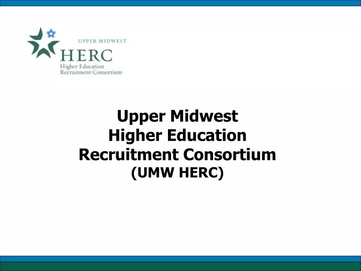 upper midwest higher education recruitment consortium umw herc