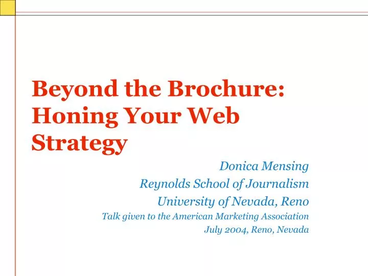 beyond the brochure honing your web strategy