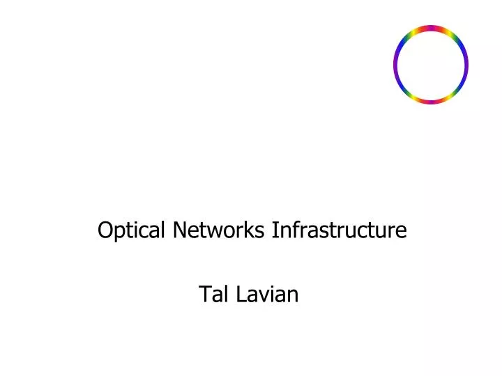 optical networks infrastructure tal lavian