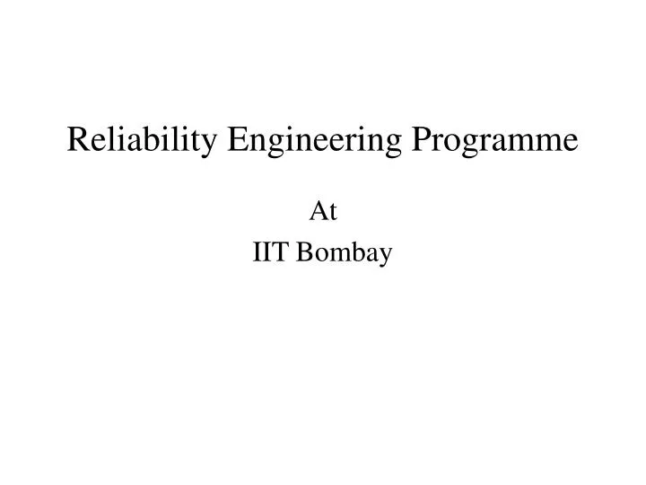 reliability engineering programme
