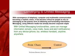 Converging to Unified Messaging