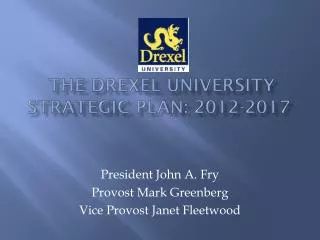 The Drexel University Strategic Plan: 2012-2017
