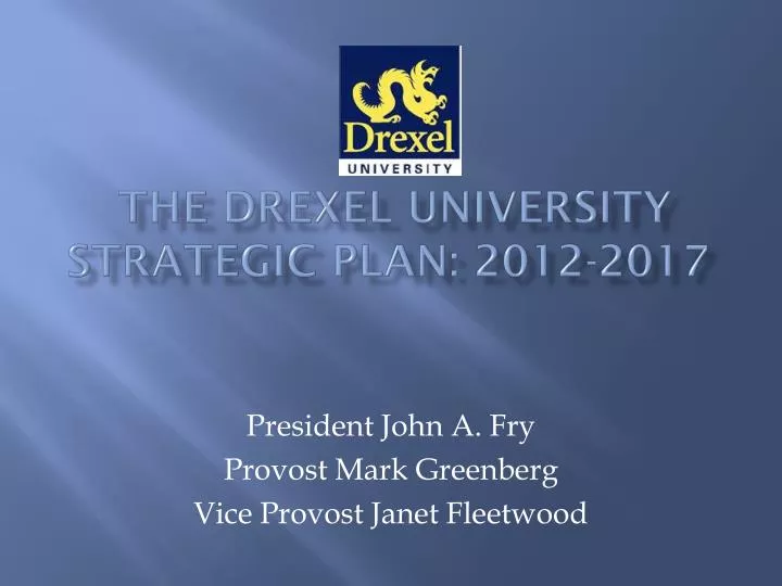 the drexel university strategic plan 2012 2017