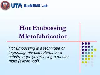 Hot Embossing Microfabrication