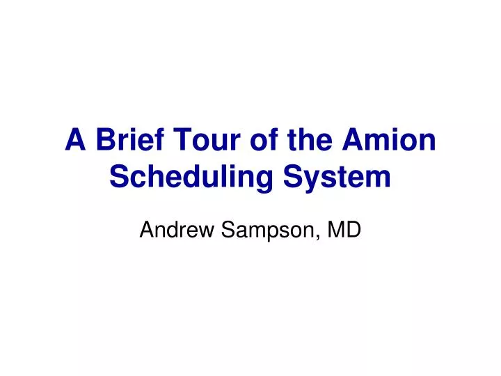 a brief tour of the amion scheduling system