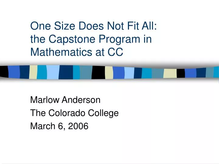 one size does not fit all the capstone program in mathematics at cc