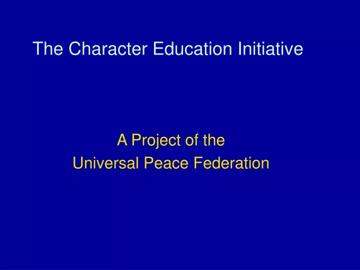 the character education initiative