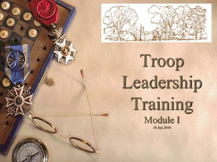 troop leadership training module i 30 jun 2010