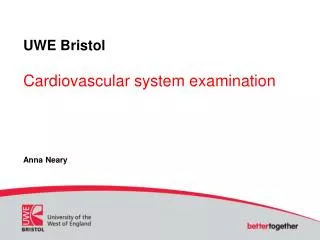 UWE Bristol Cardiovascular system examination
