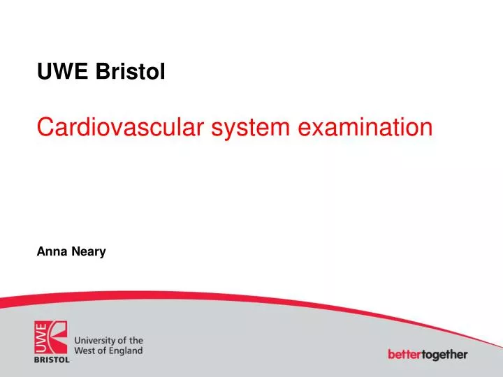 uwe bristol cardiovascular system examination