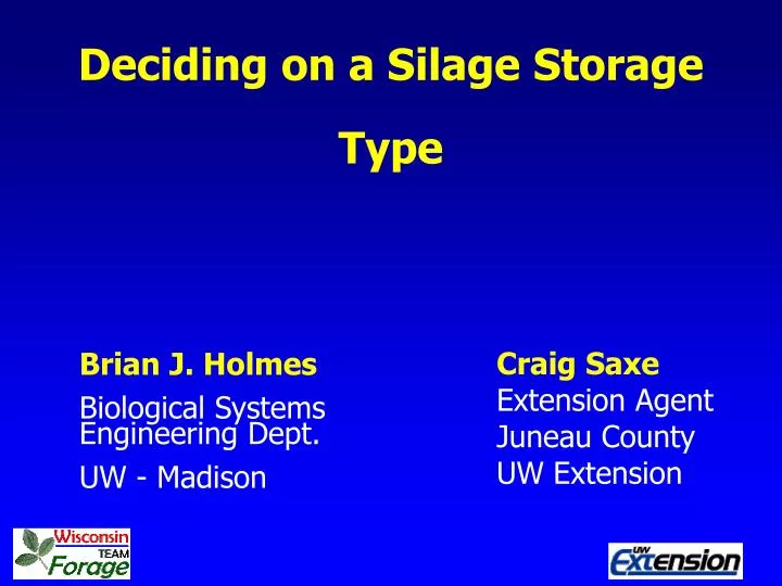 deciding on a silage storage type