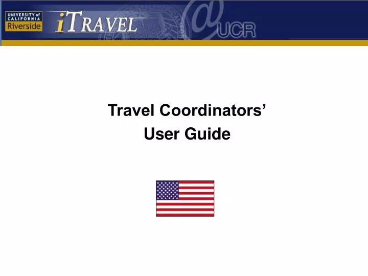 travel coordinators user guide