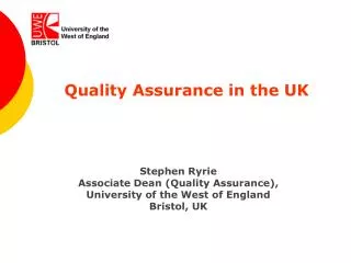 Quality Assurance in the UK