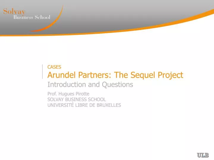 cases arundel partners the sequel project