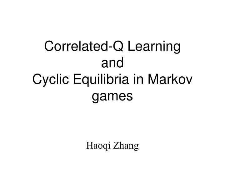 correlated q learning and cyclic equilibria in markov games