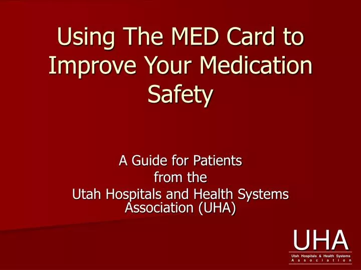 using the med card to improve your medication safety