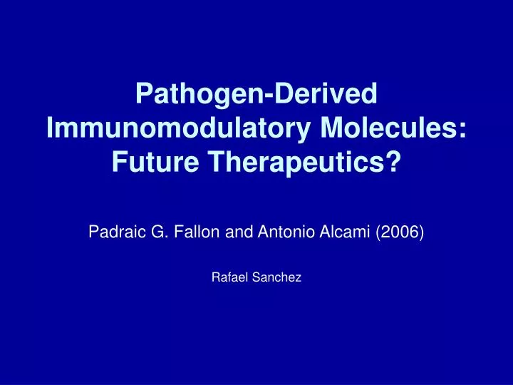 pathogen derived immunomodulatory molecules future therapeutics