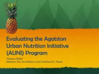 Evaluating the Agatston Urban Nutrition Initiative (AUNI) Program
