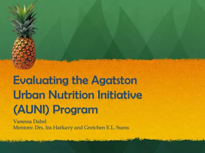 evaluating the agatston urban nutrition initiative auni program