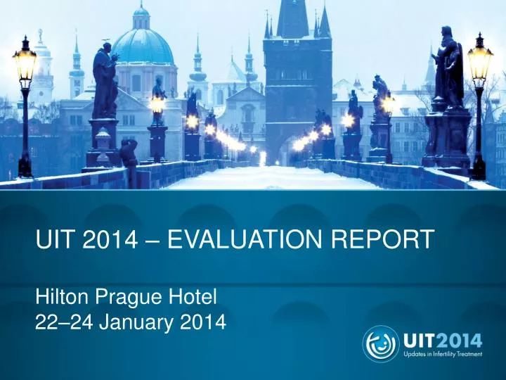 uit 2014 evaluation report