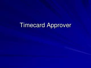 Timecard Approver