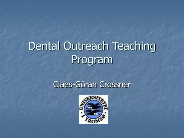dental outreach teaching program
