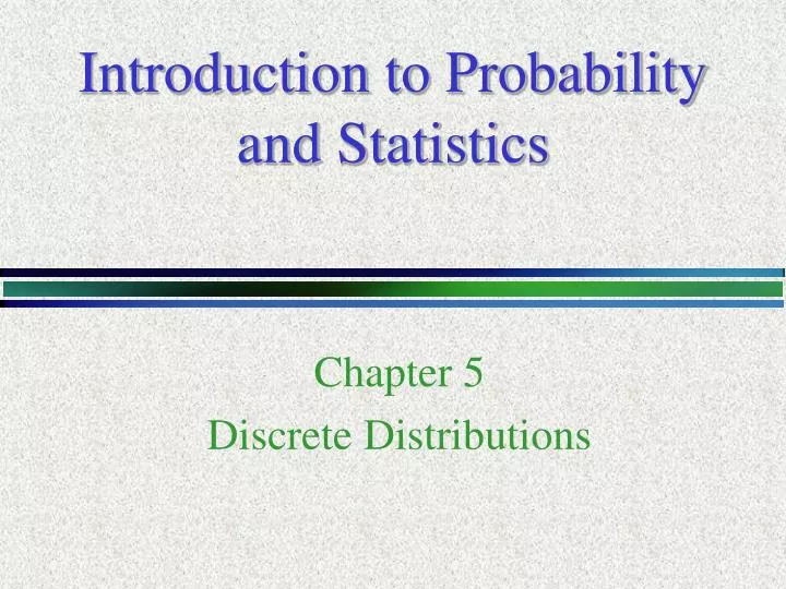 introduction to probability and statistics