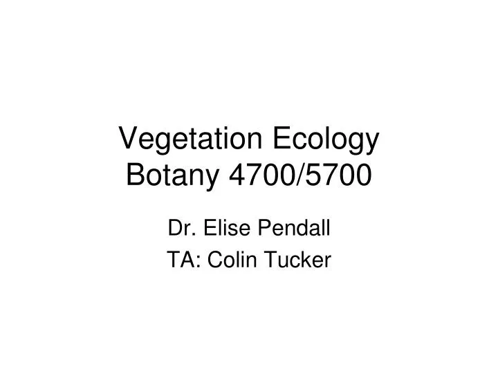 vegetation ecology botany 4700 5700