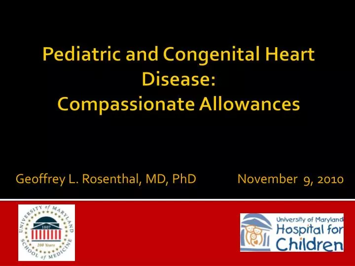 pediatric and congenital heart disease compassionate allowances