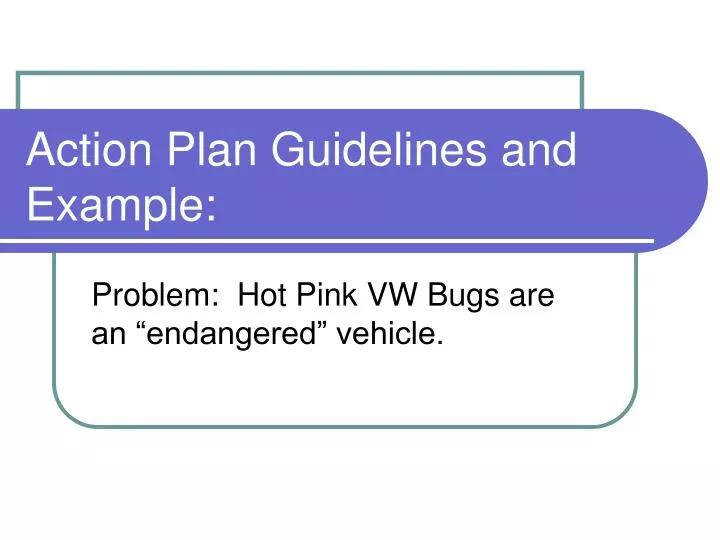 action plan guidelines and example