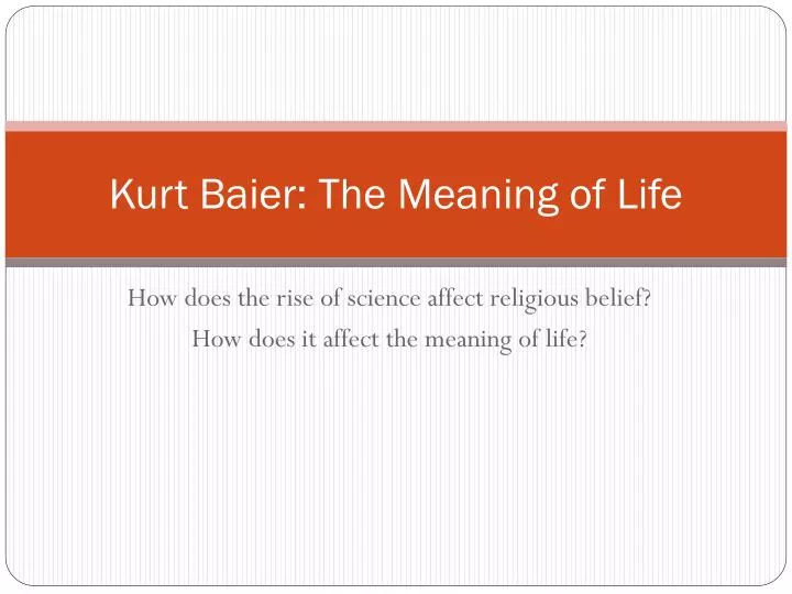 kurt baier the meaning of life