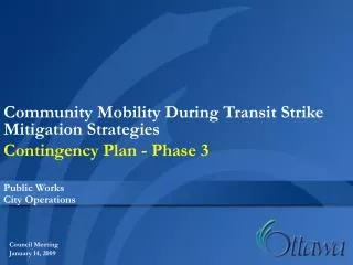 Community Mobility During Transit Strike Mitigation Strategies Contingency Plan - Phase 3