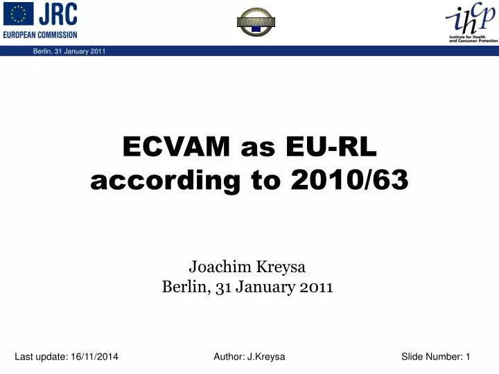 ecvam as eu rl according to 2010 63