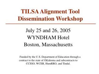 TILSA Alignment Tool Dissemination Workshop
