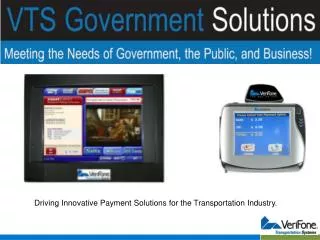 Driving Innovative Payment Solutions for the Transportation Industry.