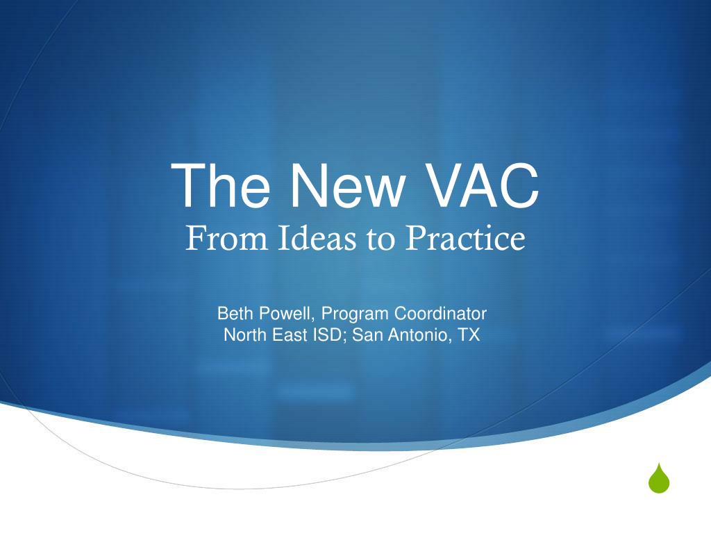 PPT - The New VAC PowerPoint Presentation, free download - ID:6698341
