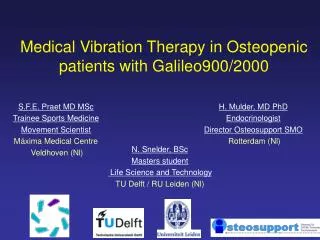 Medical Vibration Therapy in Osteopenic patients with Galileo900/2000