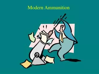 Modern Ammunition