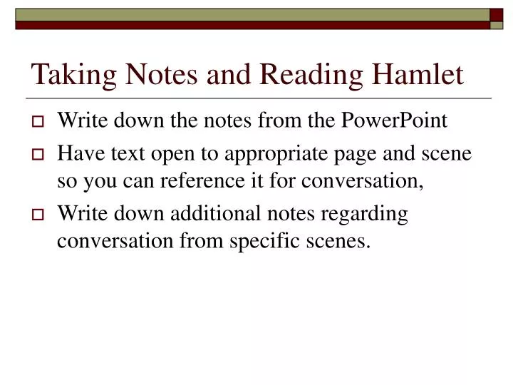 taking notes and reading hamlet