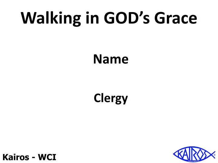 walking in god s grace