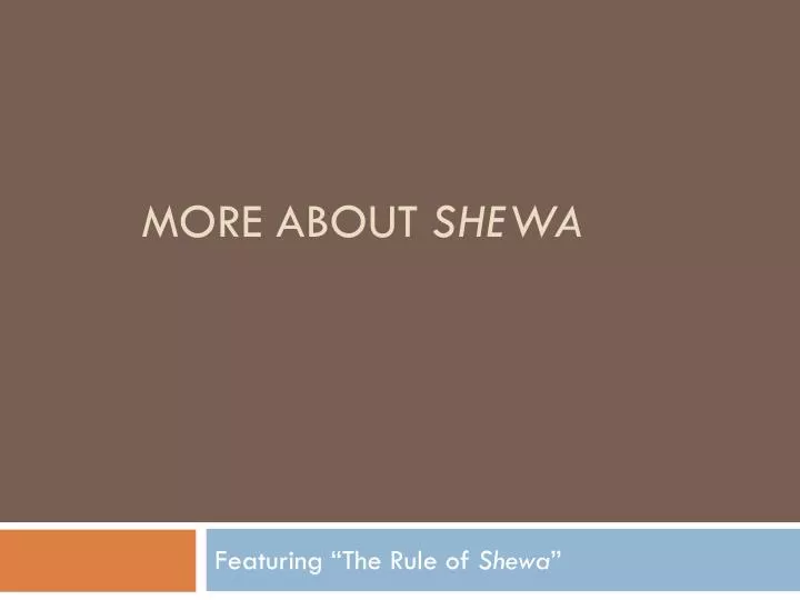 more about shewa