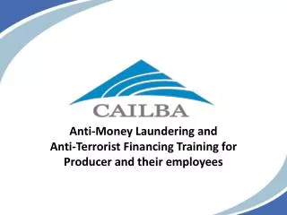 Anti-Money Laundering and Anti-Terrorist Financing Training for Producer and their employees