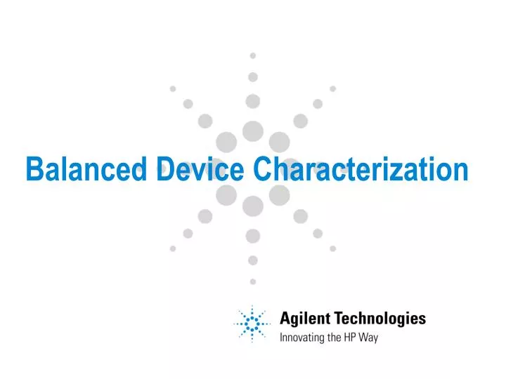 balanced device characterization