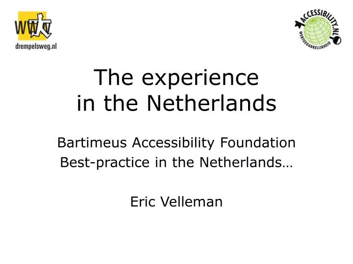 the experience in the netherlands