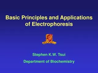 Basic Principles and Applications of Electrophoresis