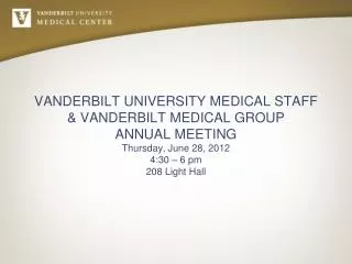 VANDERBILT UNIVERSITY MEDICAL STAFF ANNUAL MEETING AGENDA