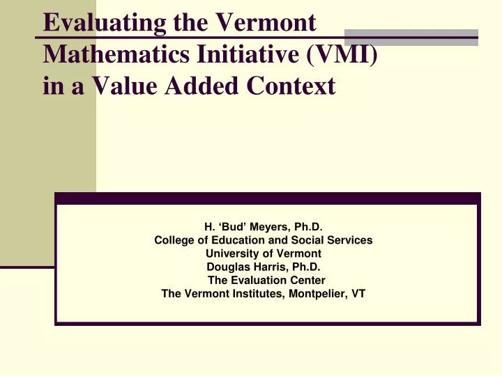 evaluating the vermont mathematics initiative vmi in a value added context