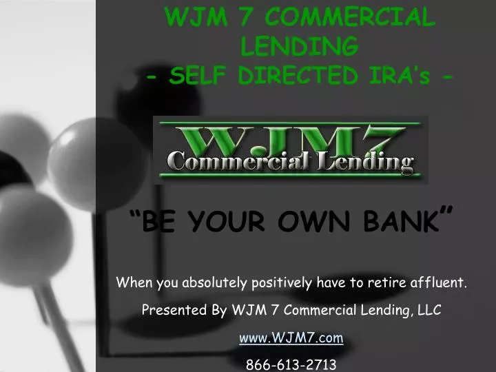 wjm 7 commercial lending self directed ira s