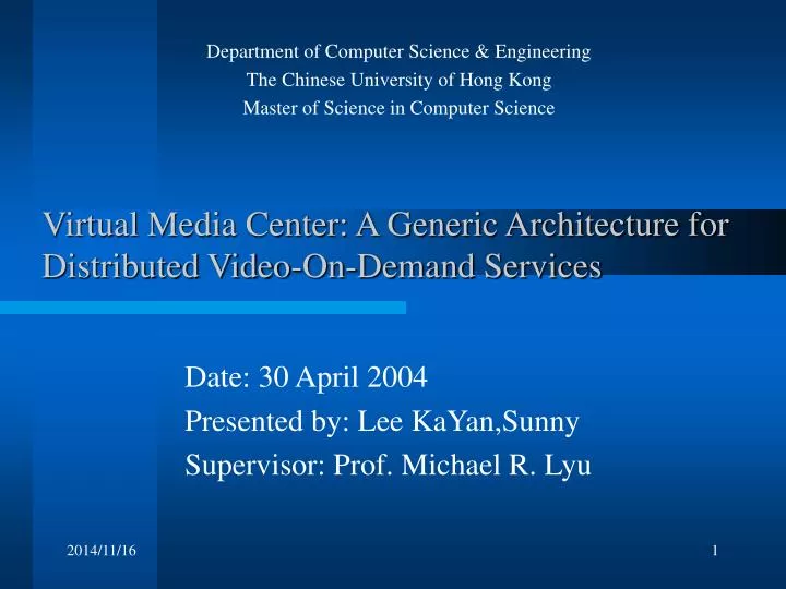 virtual media center a generic architecture for distributed video on demand services